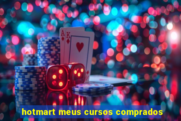 hotmart meus cursos comprados